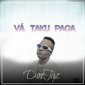 D-ONE TayZ – Vá Taku Paga (2025)