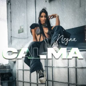 Neyna – Calma